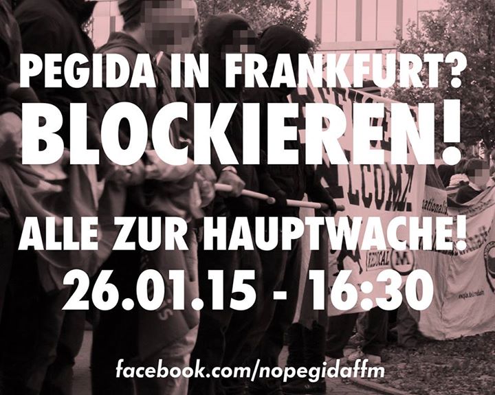 Plakat: PEGIDA IN FRANKFURT? Blockieren